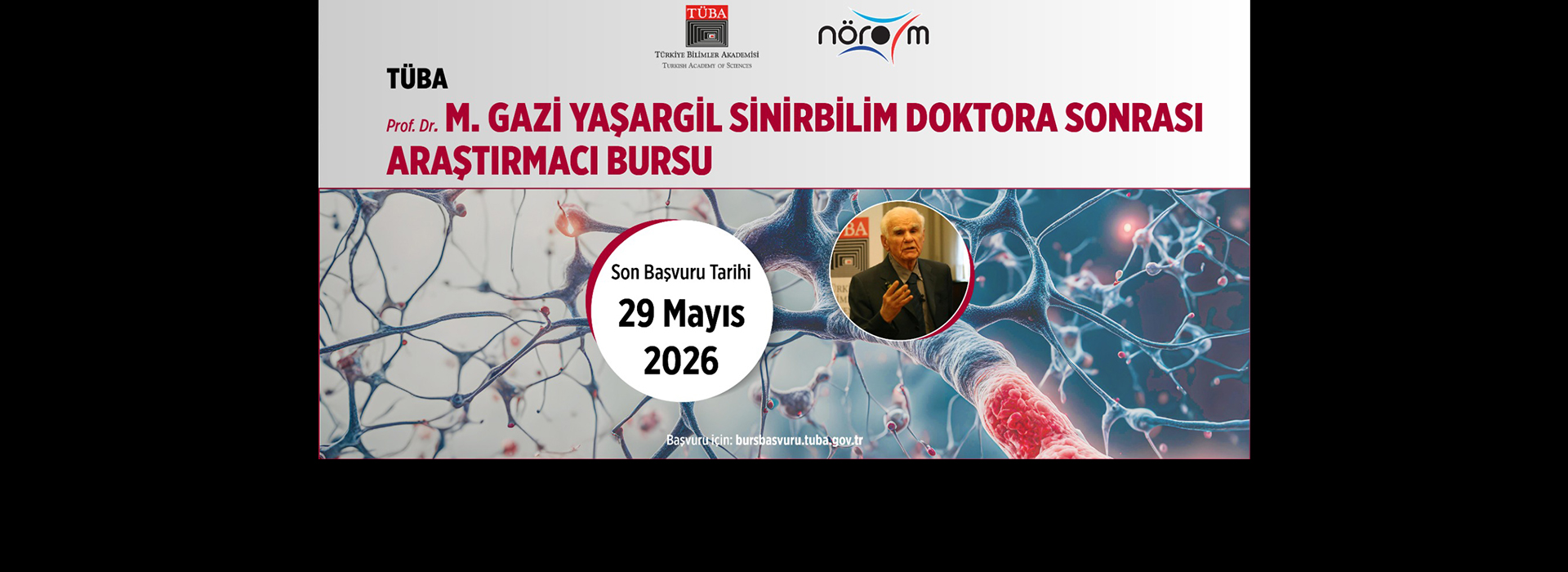 TÜBA-Prof. Dr. M. Gazi Yaşargil Doktora Sonrası Araştırmacı Bursu Başvuruları Başladı